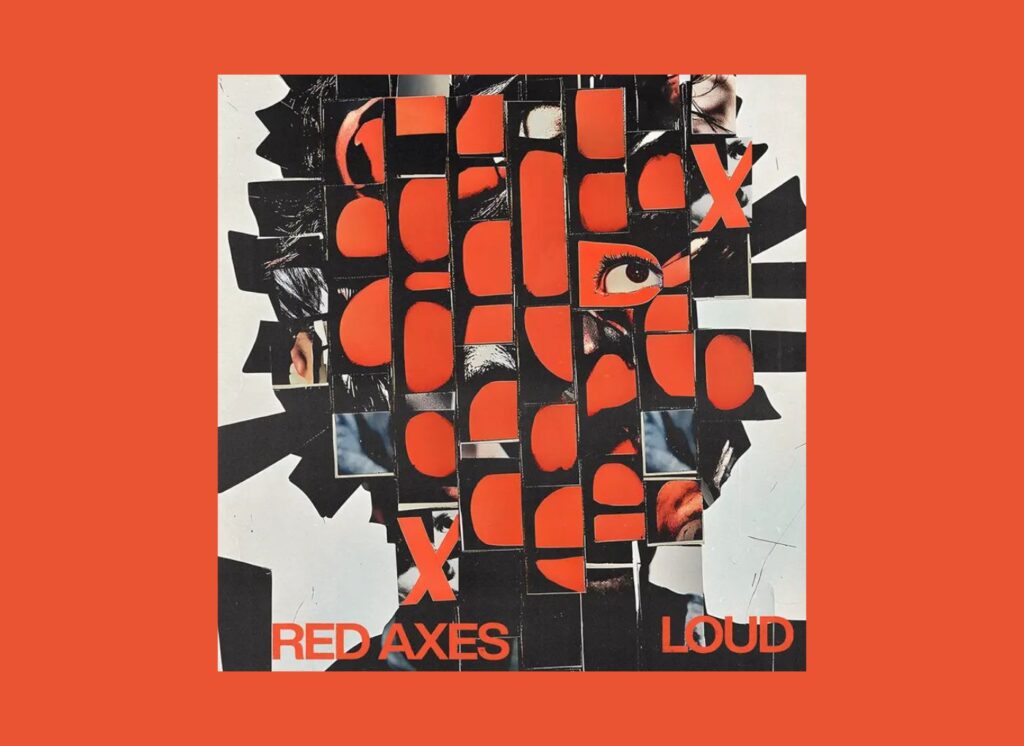 red-axes-loud-webp | Šigureca Red Axes: LOUD je eksplozivni povratak u prljavu garažu s plesnim potpisom