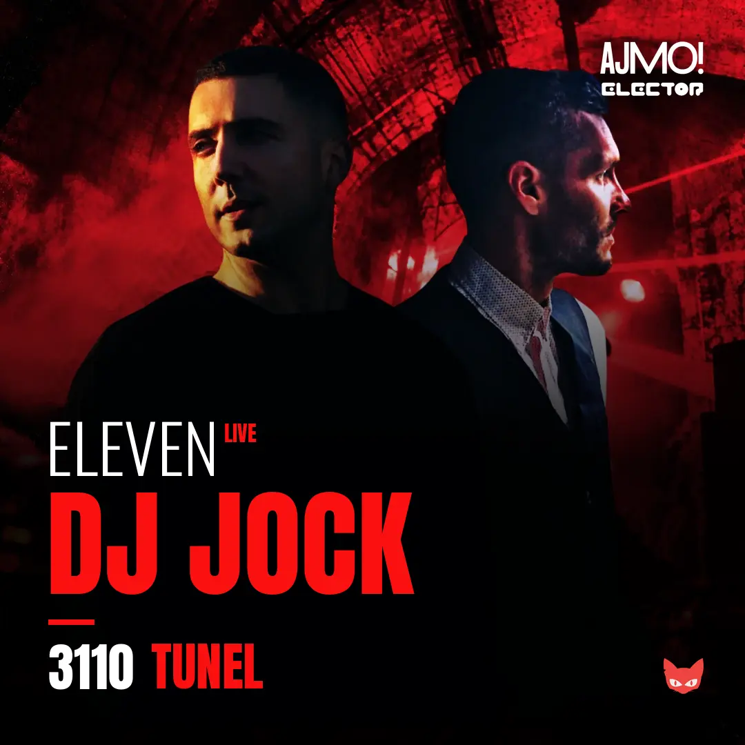 Eleven Live i DJ Jock, Tunel, 31. listopada