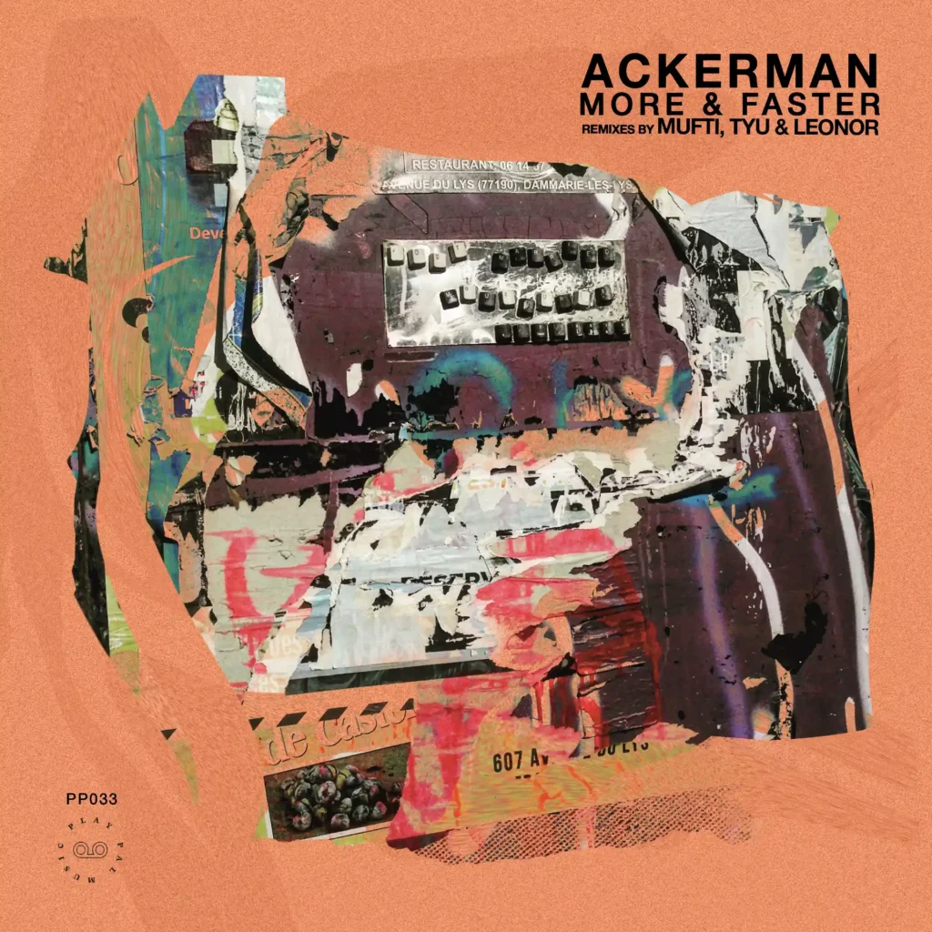 AckerMan ‘More & Faster’, nova energija na etiketi Play Pal Music
