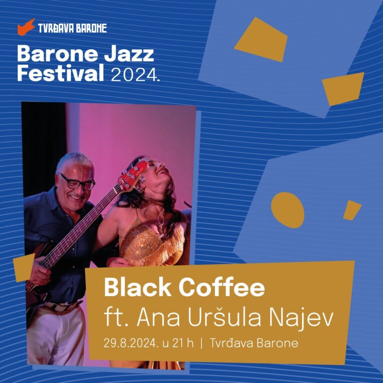 Na Tvrđavu Barone dolazi Black Coffee (u množini, nije iz Afrike)