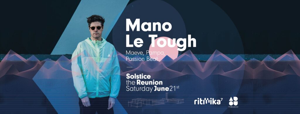 Mano Le Tough u noći najdužeg dana donijet će nam prvo ljetno svitanje