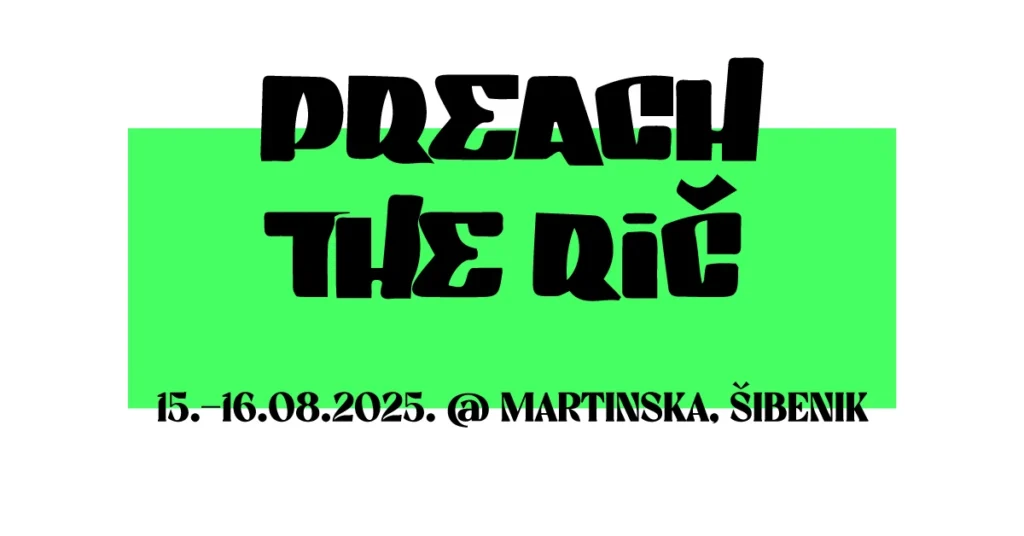 Preach The RIČ Festival bit će na Martinskoj sredinom kolovoza