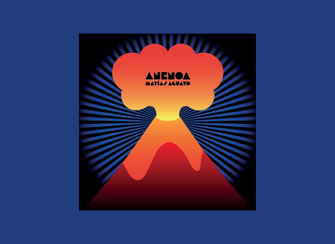 Album cover with an erupting volcano: orange plume and lava against blue radial rays, the word ANENOA in the smoke cloud.